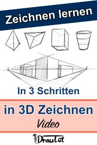 In 3 einfachen Schritten 3D Zeichnen lernen